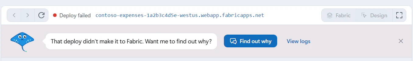 Ray above the preview after a failed deploy, saying the deploy didn't make it to Fabric, with Find out why and View logs beside him.