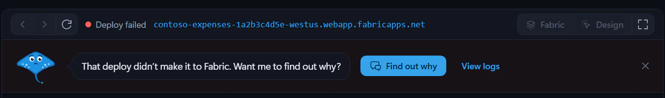 Ray above the preview after a failed deploy, saying the deploy didn't make it to Fabric, with Find out why and View logs beside him.