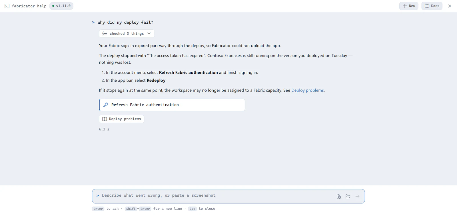 The Help assistant answering "why did my deploy fail?" with a cause, numbered steps, a Refresh Fabric authentication button and a link to the deploy troubleshooting page.