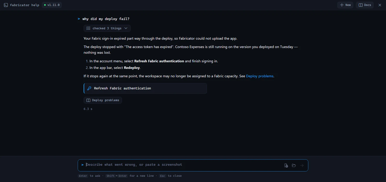 The Help assistant answering "why did my deploy fail?" with a cause, numbered steps, a Refresh Fabric authentication button and a link to the deploy troubleshooting page.