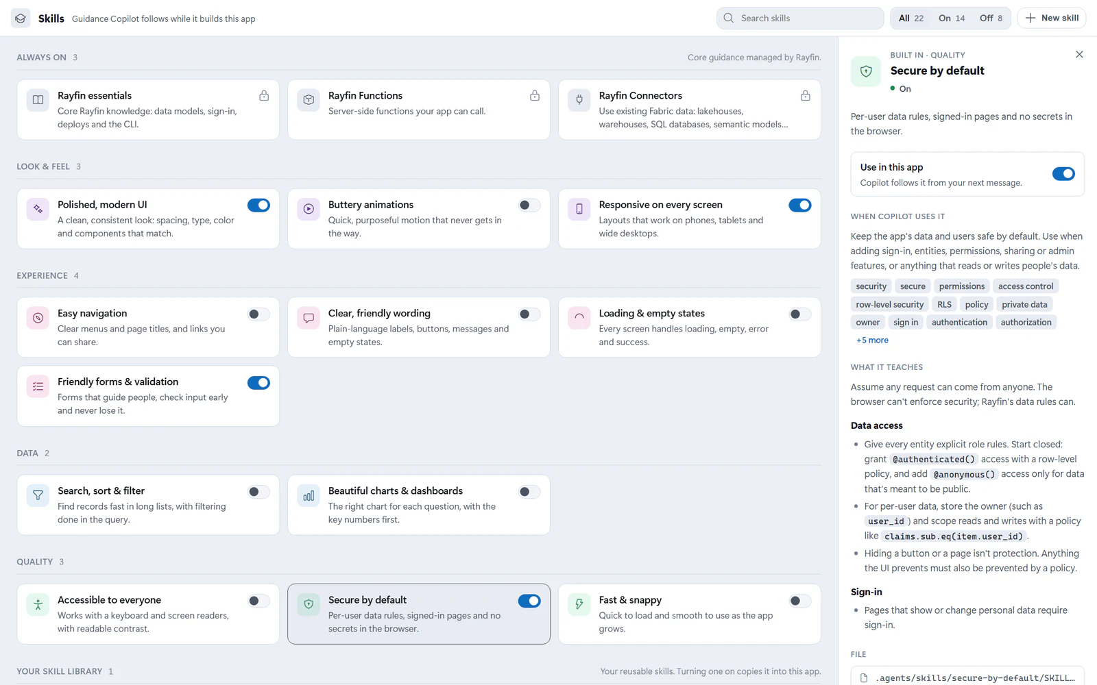 The Skills view: always-on Rayfin skills, built-in skills grouped into Look & feel, Experience, Data and Quality with on and off switches, and the details of the selected Secure by default skill, including when Copilot uses it and what it teaches.