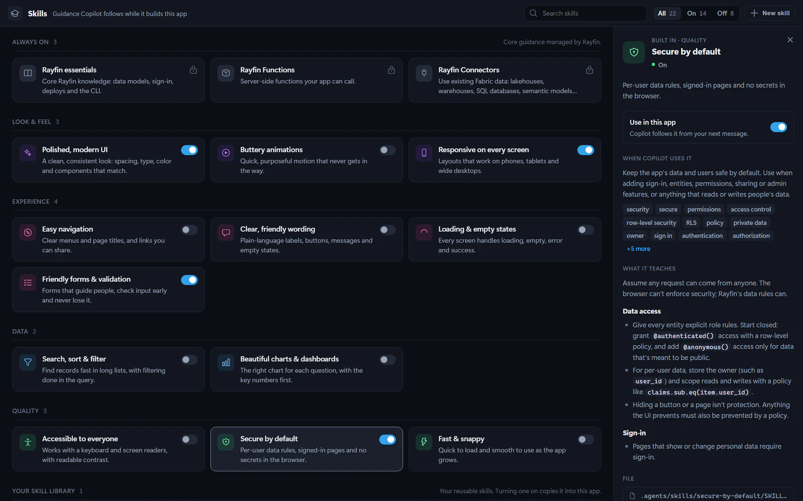 The Skills view: always-on Rayfin skills, built-in skills grouped into Look & feel, Experience, Data and Quality with on and off switches, and the details of the selected Secure by default skill, including when Copilot uses it and what it teaches.